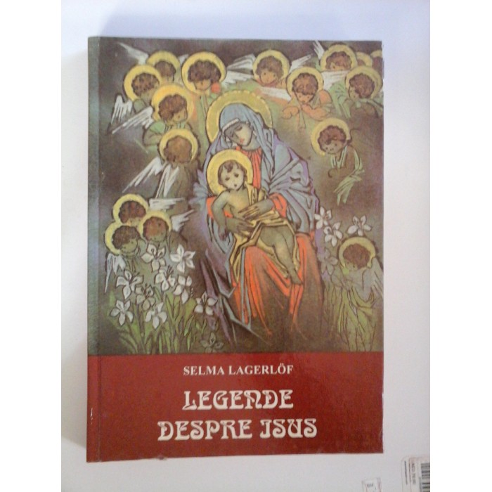 LEGENDE  DESPRE  ISUS  -  Selma  LAGERLOF